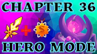 ARCHERO: TOP SET CLEAR CHAPTER #36 HERO MODE!! FIRST LOOK CHAPTER