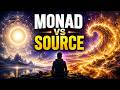 The Difference Between The Monad And The Source: Understanding The Origin Of Your Being