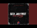 Seek Jah First (feat. Zion Melody)