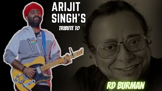 Arijit Singh's Tribute to RD Burman in Dubai Coca-Cola Arena Concert | Arijit Live in Concert 2023