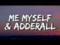 Lost Kings - Me Myself & Adderall (Lyrics) Ft. Goody Grace