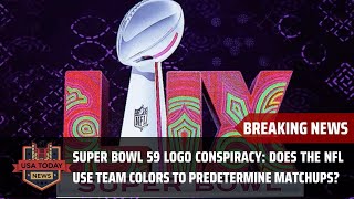 Super Bowl 59 Logo Conspiracy: Does the NFL Use Team Colors to Predetermine Matchups?