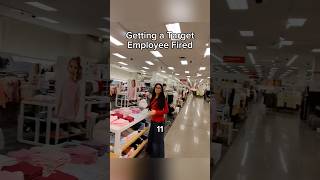 Getting Target Employee Fired