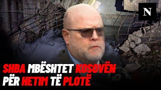 Hovenier: ShBA mbështet Kosovën për hetim të plotë