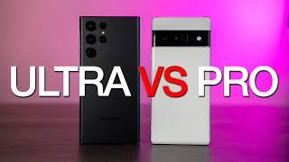Samsung Galaxy S22 Ultra VS Google Pixel 6 Pro - Should You Pay More?