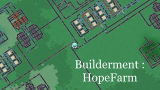 Builderment : HopeFarm Ep.2