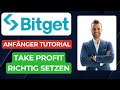 Bitget Tutorial #7: Take Profit setzen – Gewinne sichern leicht gemacht