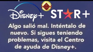 Solución problema error Disney+ No anda Cómo arreglar Star+ Disney plus no funciona algo salió mal
