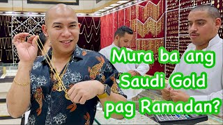 TOTOO BA NA MURA ANG SAUDI GOLD PAG RAMADAN?