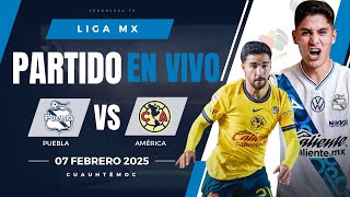 🔴 AMERICA VS PUEBLA EN VIVO Y EN DIRECTO / LIGA MX CLAUSURA 2025