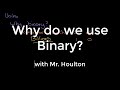 1 2 3 Why do Computers Use Binary?  Revise GCSE Computer Science