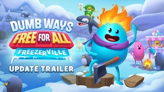 Dumb Ways: Free For All | Freezerville DLC Update