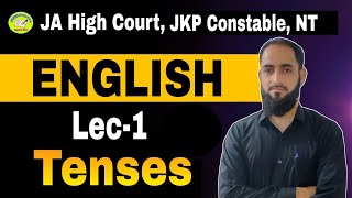 Lec-01 English - Tenses || JA High Court, JKP Constable, JKP SI, NT, Patwari JKSSB