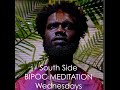 BIPOC Meditation Wednesdays with ZenFrankie at South Side Liberation Center