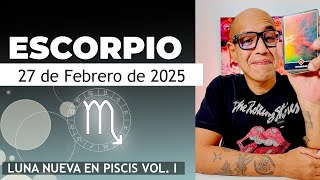 ESCORPIO | Horóscopo de hoy 27 de Febrero 2025