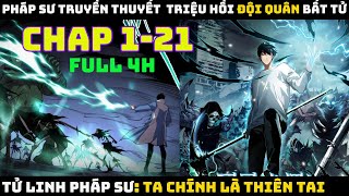 Tử Linh Pháp Sư, Ta Chính Là Thiên Tai | Chap 1-21 | Pháp Sư Truyền Thuyết Triệu Hồi Đội Quân Bất Tử