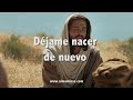 CANTO SE CUARESMA - DÉJAME NACER DE NUEVO