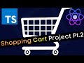 React Typescript Project Tutorial | Shopping Cart - Part 2