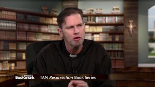 EWTN Bookmark - 2023-01-08 - Fr. Robert Nixon, O.S.B. the Tan Resurrection Book Series