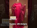 slylish styles of slik boubou gowns designs for beautiful women