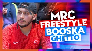 MRC | Freestyle Booska Ghetto