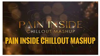 Pain Inside Chillout Mashup || Ek Mulakat Ho 💔 #mashup #sohagalizaman #heartbroken #hearttouching