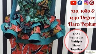 Cutting 720 Degree, 1080 & 1440 Degrees Flare | Full Flare Peplum Pattern | Quick Sewing Tips #17