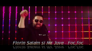 Florin Salam si Mr Juve - Foc,foc Mega Hit Remix 2022