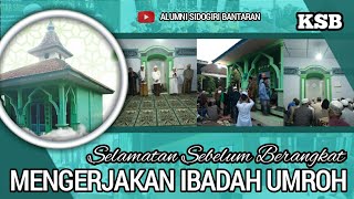 Musholla Jaylan Wujud, Bantaran; Selamatan Sebelum Mengerjakan Ibadah Umroh