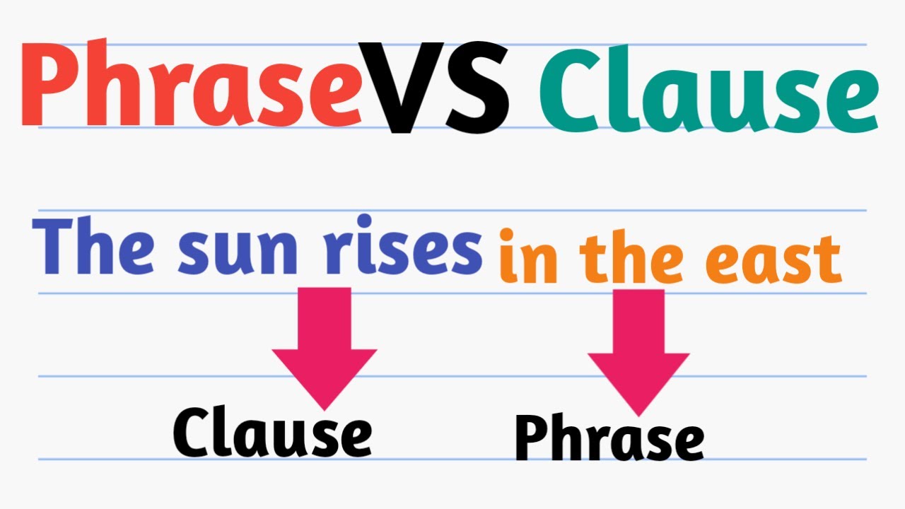 Phrase Vs Clause |Difference Between Phrase And Clause - YouTube