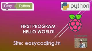 Easy Raspberry tutorial 02: First PYTHON program Hello World