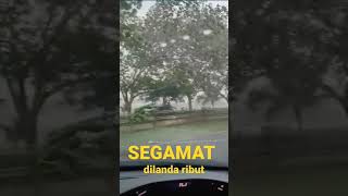 Segamat dilanda ribut..