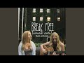 Break Free (Acoustic Cover) feat. Jaclyn Davies