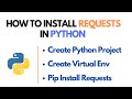 How to install requests library in Python | pip install requests