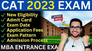 CAT Exam 2023 Registration Date | Application Form, Eligibility, Exam Date, Fees |MBA Admission 2023