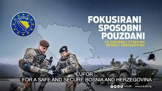 EUFOR: Focused, Capable, Reliable