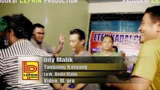 Ody Malik Tanjuang Katuang...
