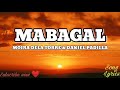 Moira Dela Torre & Daniel Padilla - Mabagal Lyrics