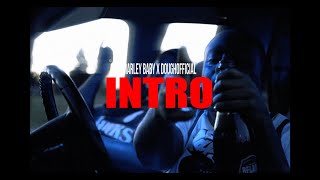 DoughOfficial x Marley Baby - Intro (Official Music Video) TrapMobENT Shot by #SKIIIMOBB