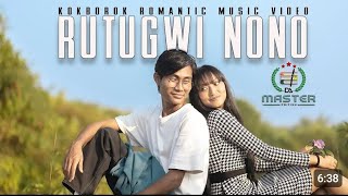 RUTUGWI NONO || OFFICIAL VIDEO || KOKBOROK  ROMANTIC MUSIC VIDEO || New KOKBOROK SONG 2025