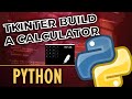 Python GUI Development Tutorial - Layout Management, TKinter Frames |  Build a Calculator