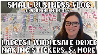 284 Sticker Order | Making Stickers | Packing Orders | Small Business VLOG 030