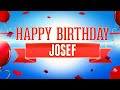 Happy Birthday Josef