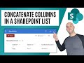 How To Concatenate Columns In a SharePoint List Calculated Column