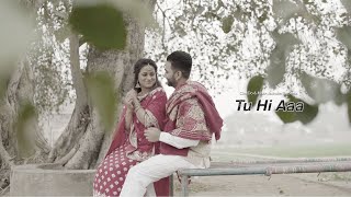Best Pre Wedding Film | Tu Hi Aa | PropheC | CineDo | Maan Jatinder