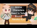 Animes React to Each Other 2 | pt 4/5 | AC, Jujutsu Kaisen, Charlotte, TBHK, Blue Exorcist