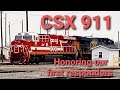 CSXT 911 Honoring our first responders. CSX 911 spirit of our first responders