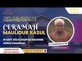 Maulidur Rasul Surau Ehsaniah 1446 (18 September 2024)