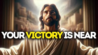 Your Victory is Near | God Says | God Message Today | Gods Message Now | God Message | God Say