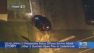 2 Gunmen Open Fire At 3 Plainclothes Philadelphia Police Officers In Cedarbrook
